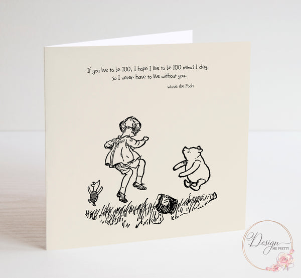 Winnie the Pooh Sentiment Card - Live to be 100