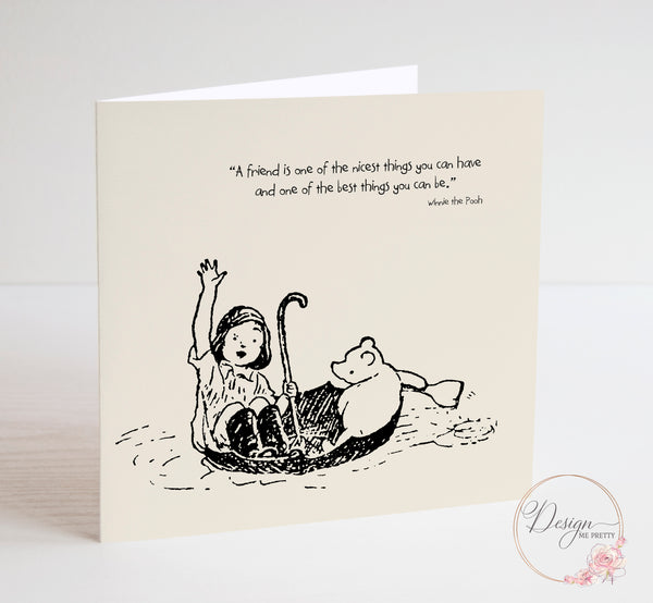 Winnie the Pooh Sentiment Card - The Best Things You Can Be