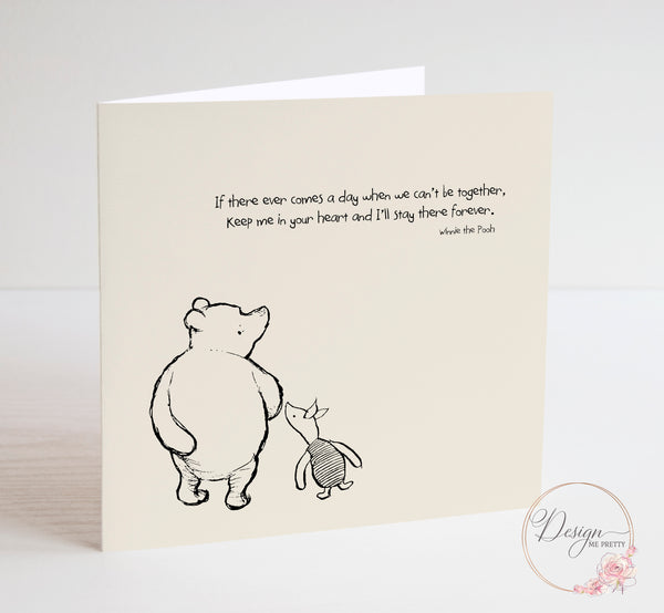 Winnie the Pooh Sentiment Card - Keep me in your Heart