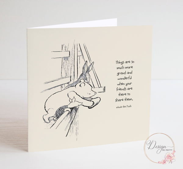 Winnie the Pooh Sentiment Card - When Your Friends are There