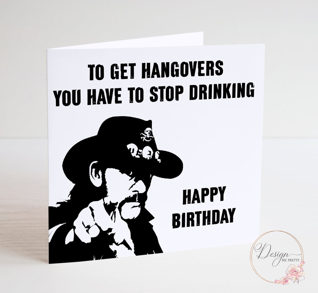 Lemmy from Motörhead Birthday Card - Hangovers