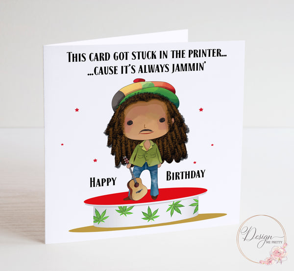 Bob Marley Birthday Card - Jammin’