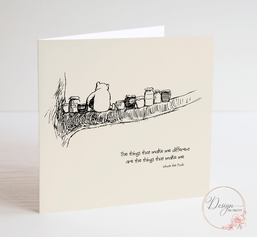 Winnie the Pooh Motivational Sentiment Card - The things that make me