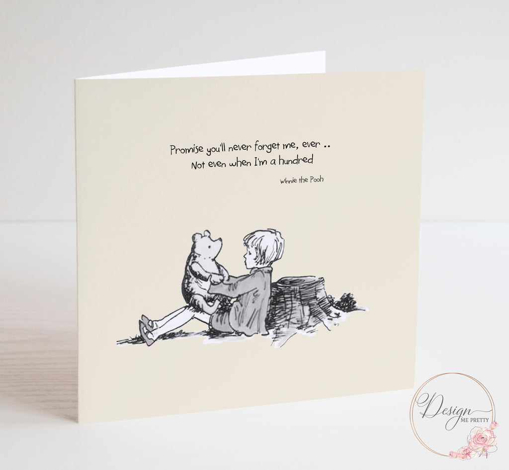 Winnie the Pooh Sentiment Card - Promise You’ll Never Forget