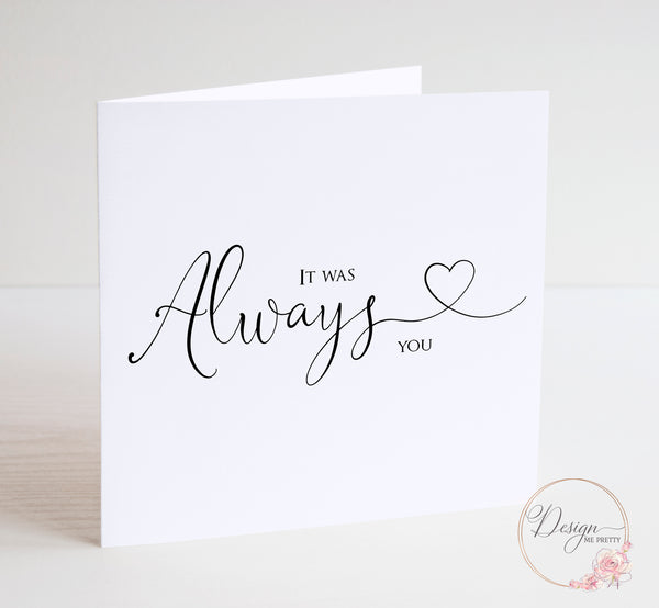 Anniversary Card - Always you