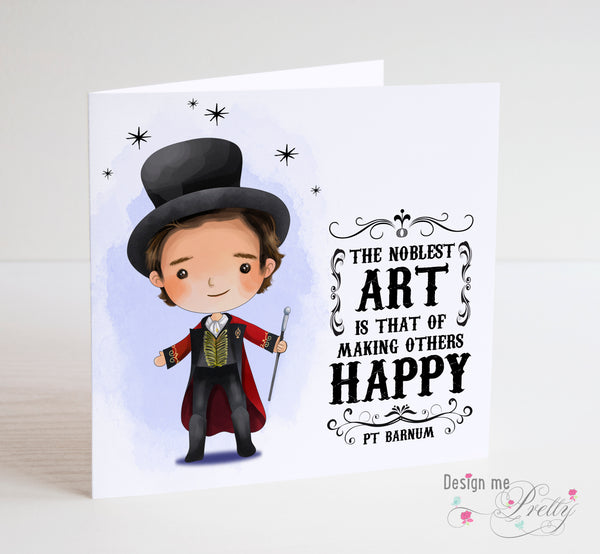 The Greatest Showman Birthday card - P.T. Barnum