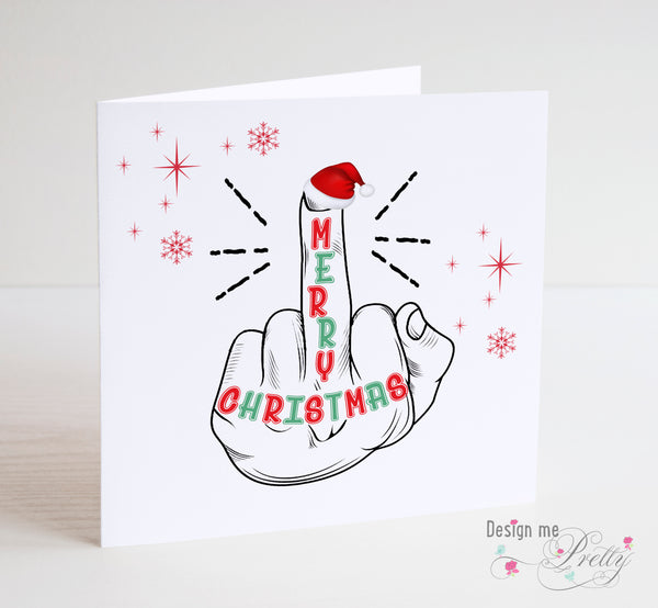 Middle Finger Christmas card - F**k You!