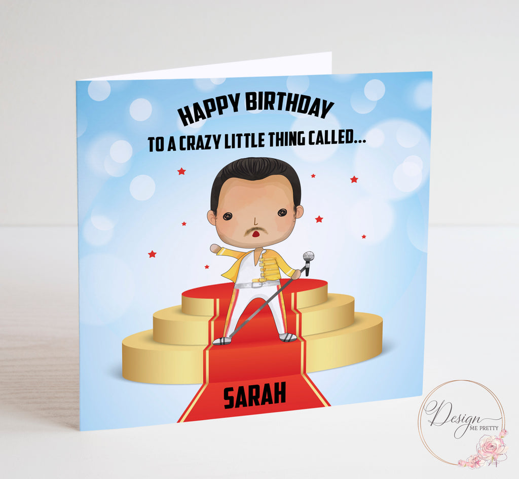 Freddie Mercury Birthday Card - Crazy Little Thing