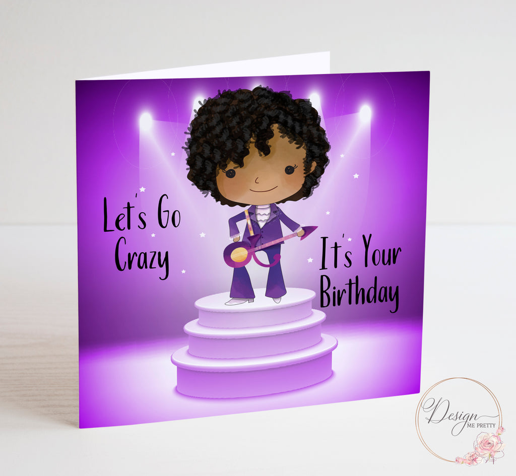 Prince Birthday Card - Let’s go Crazy