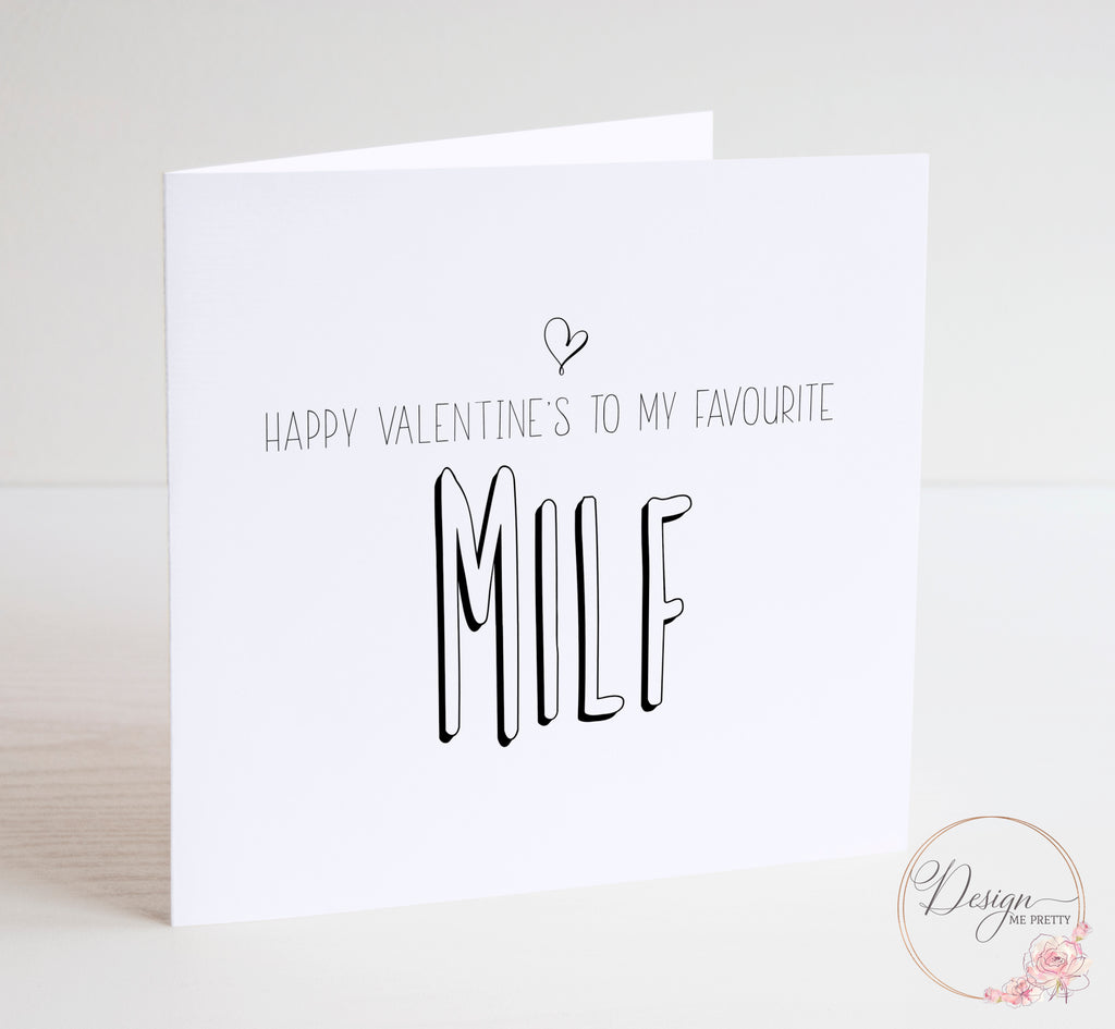 To my Favourite MILF Valentines Card